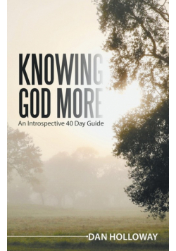 Knowing God More