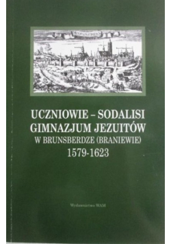 Uczniowie - sodalisi gimnazjum jezuitów w Brunsberdze