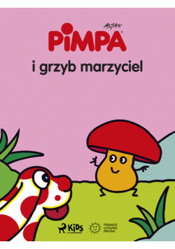 Pimpa i grzyb marzyciel