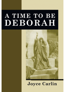 A Time To Be Deborah