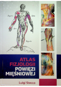 Atlas fizjologii powięzi mięśniowej