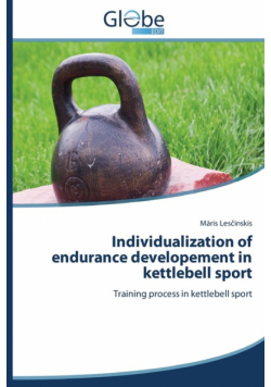 Individualization of endurance developement in kettlebell sport