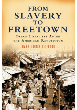 From Slavery to Freetown