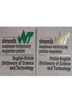 Słownik naukowo - techniczny polsko - angielski i angielsko polski Tom 1 i 2