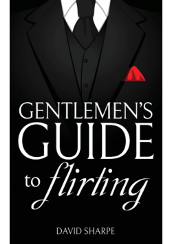 Gentlemen's Guide to Flirting