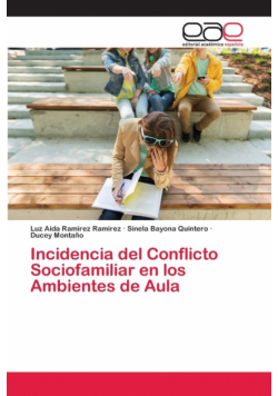 Incidencia del Conflicto Sociofamiliar en los Ambientes de Aula