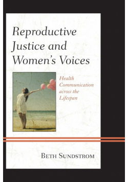 Reproductive Justice and Women's Voices
