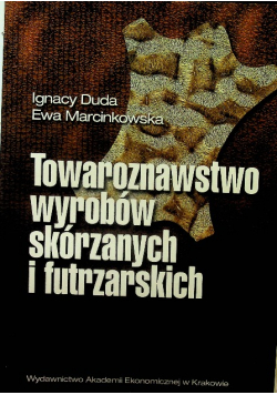 Towaroznawstwo wyrobów skórzanych i futrzarskich