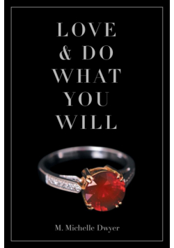 Love and Do What You Will