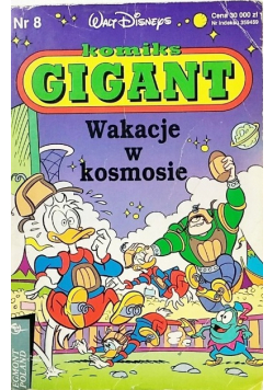 Komiks Gigant Nr 8 Wakacje w kosmosie