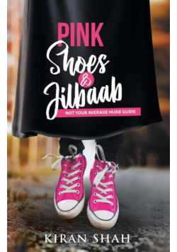 Pink Shoes and Jilbaab