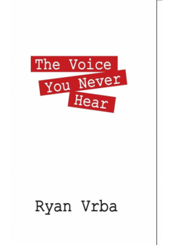 The Voice You Never Hear