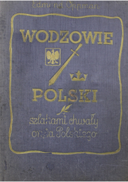 Wodzowie Polski 1935 r