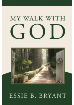 My Walk With God