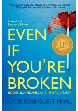 Even If You're Broken