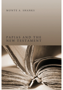 Papias and the New Testament