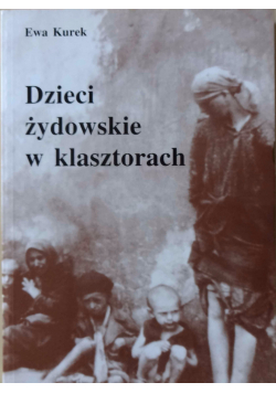 Dzieci żydowskie w klasztorach dedykacja