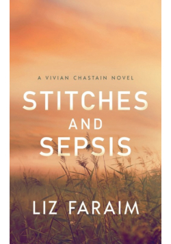 Stitches and Sepsis