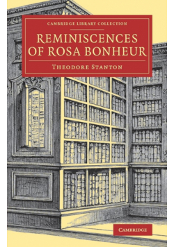 Reminiscences of Rosa Bonheur