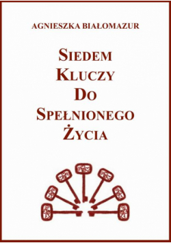 Siedem kluczy do spełnionego życia