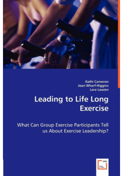 Leading to Life Long Exercise
