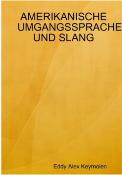 Amerikanische Umgangssprache Und Slang