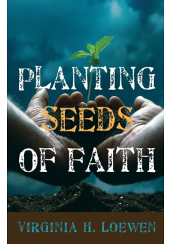 Planting Seeds of Faith