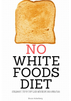 No White Foods Diet