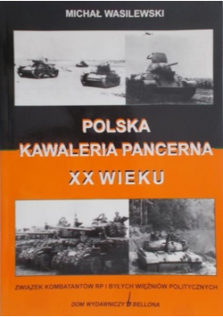 Polska Kawaleria Pancerna XX wieku