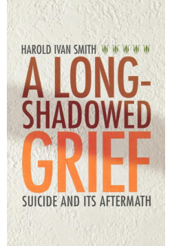 A Long-Shadowed Grief