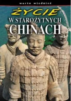 Życie w starożytnych Chinach