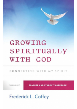Growing Spiritually With God