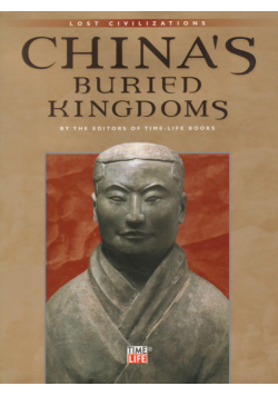 Chinas buried kingdoms