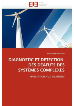 Diagnostic et detection  des deafuts des systèmes complexes