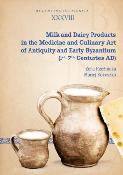 Milk and Dairy Products in the Medicine