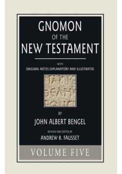 Gnomon of the New Testament, Volume 5