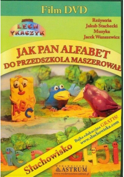 Jak Pan Alfabet do przedszkola maszerował DVD