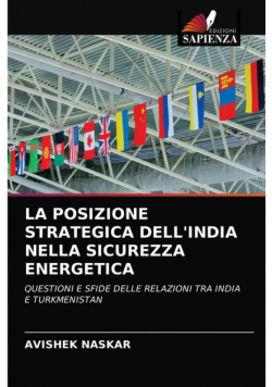 La Posizione Strategica Dell'india Nella Sicurezza Energetica