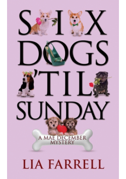 Six Dogs 'Til Sunday
