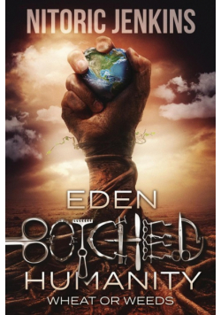 Eden Botched Humanity