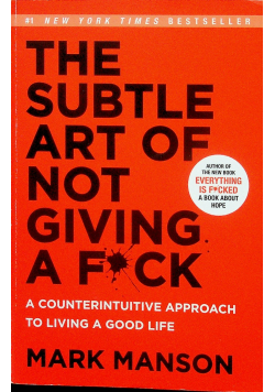 The Subtle Art of not Giving a Fuck