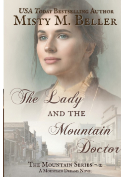 The Lady and the Mountain Doctor
