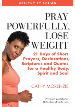 Pray Powerfully, Lose Weight