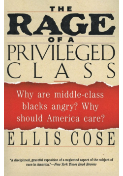 Rage of a Privileged Class, The