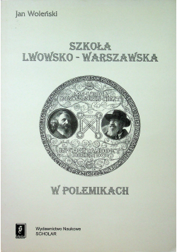 Szkoła Lwowsko Warszawska w Polemikach