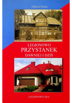 Legionowo Przystanek dawniej i dziś