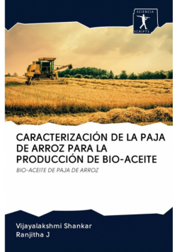 Caracterización De La Paja De Arroz Para La Producción De Bio-Aceite