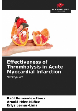 Effectiveness of Thrombolysis in Acute Myocardial Infarction