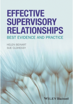 Effective Supervisory Relationships - BestEvidence and Practice