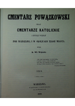 Cmentarz powązkowski tom III Reprint z 1858 r